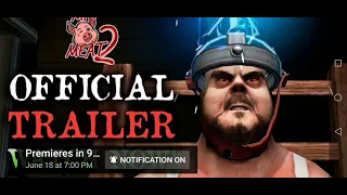 MR.MEAT 2 OFFICIAL TRAILER!