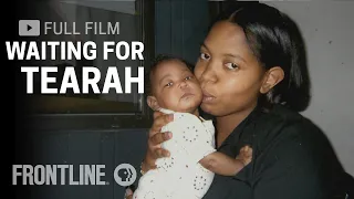 Waiting for Tearah – One Family’s Fight for Mental Health Care (full documentary) | FRONTLINE