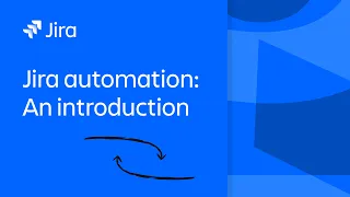 Jira Automation: An Introduction | Atlassian