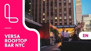 VERSA NYC: Rooftop Bar with View of the Empire State Building 🍹  | 4K