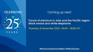 Future of elections in Asia and the Pacific region: Black swans and white elephants