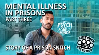 What Happens to a PRISON SNITCH? | Mental ILLNESS in PRISONS (Part 3)