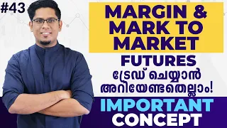 What is Margin and Mark to Market (MTM) in Futures & Options Trading? Stock Trading Malayalam Ep 43