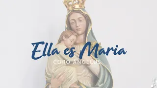 Ella es María - Hna Ines | Coro Ángelus