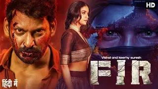 Vishal & Keerthy Suresh || Fir || Full Movie In Hindi Dubbed || Vishnu Vishal || Manjima Mohan || HD