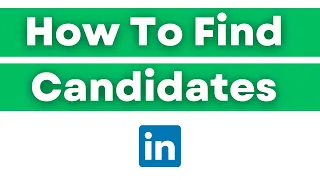 How To Find Active Candidates On Linkedin Who Are Searching For A New Job