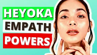 10 Heyoka Empath Powers | What powers does the most powerful empath have?