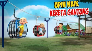 Upin ipin Naik Kereta Gantung mewah , Ipin senang ! GTA Lucu