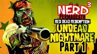 Nerd³ Permadeath - Red Dead Redemption: Undead Nightmare - Part 1