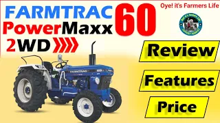 Farmtrac 60 PowerMaxx | Escort Tractor | 55HP | Specification | Review | Full Features | india