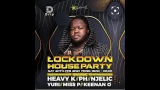 HeavyK Drumboss  Lockdown Houseparty 2021 april