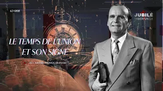 63-0818 | Le temps de l'union et son signe | Prophète William Marrion Branham