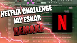 Netflix Challenge - Jay Eskar (Neasen Remake) + FLP Professional Project