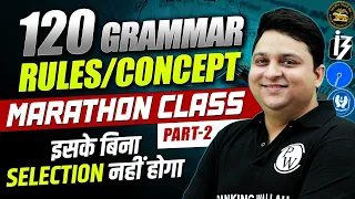 120 Rules of Grammar | पूरी 120 Grammar Rules एक ही Video में | Part2 | Grammar Rules By Anubhav Sir