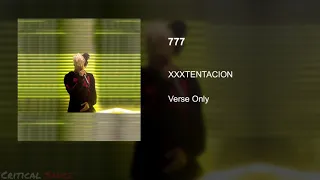 XXXTENTACION 777 - Verse Only