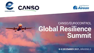 CANSO/EUROCONTROL Global Resilience Summit DAY 2