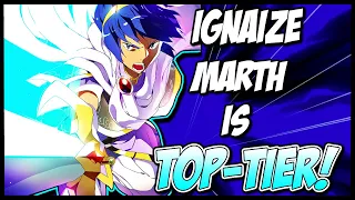 IGNAIZE MARTH IS TOP TIER!