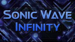 Sonic Wave Infinity 100% (Top 7) | Geometry dash