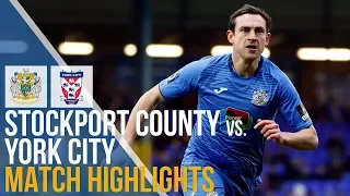 Stockport County Vs York City - Match Highlights - 19.01.2019