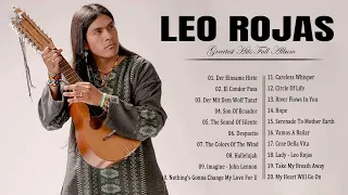 Leo Rojas Greatest Hits Full Album 2022 | Best of Pan Flute 2022