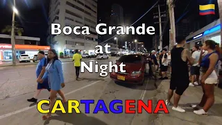 Boca Grande after Midnight: Safety, Nightlife 🇨🇴 Cartagena COLOMBIA
