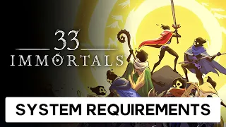 33 immortals - System Requirements