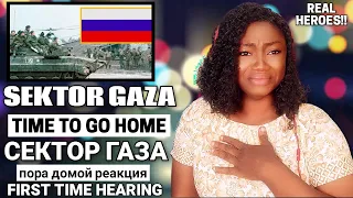 Sektor Gaza - Time To Go Home REACTION!!!😱 | СЕКТОР ГАЗА - Пора домой Реакция!