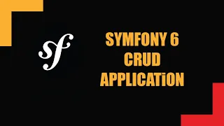 Building a Basic Symfony 6 CRUD App from Scratch