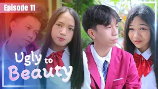 UGLY TO BEAUTY  SHORT FILM - EPISODE 11