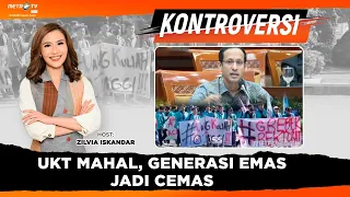 [FULL] KONTROVERSI - UKT MAHAL, GENERASI EMAS JADI CEMAS