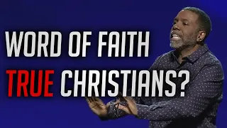 Are There Christians in Word of Faith?