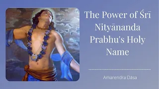 Nityānanda Trayodasi 2022 | The Power of Śrī Nityānanda Prabhu's Holy Name | ISKCON Mayapur
