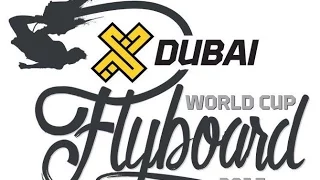 XDubai Flyboard® World Cup 2015