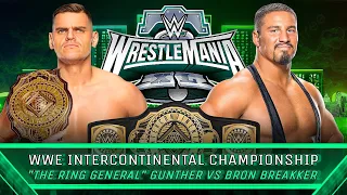 WWE 2K23 - Gunther Vs Bron Breakker - WWE Intercontinental Championship | WWE WrestleMania