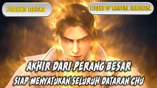 Legend of Martial Immortal Episode 447 - Akhir dari Perang Besar
