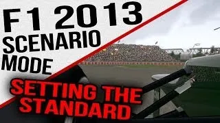 F1 2013 - Scenario Mode - Battle - Setting the Standard