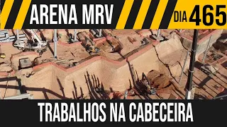ARENA MRV | 7/10 TRABALHOS NA CABECEIRA | 29/07/2021