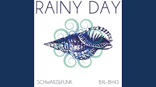 Rainy Day (Beach House Mix)