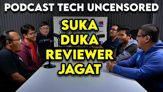 Kok Bisa Jadi Reviewer? Suka-Dukanya? Podcast TECH Uncensored: INTERNAL #002