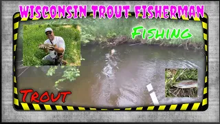 Wisconsin Trout Fishing Wisconsin Trout Fisherman fishing