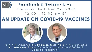 An Update on #COVID19 Vaccines: Dr. Francis Collins & Dr. Anthony Fauci