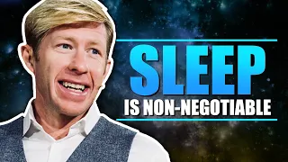 Why SLEEP Is Non-Negotiable Dr. Matthew Walker