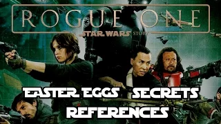 Rogue One: A Star Wars Story Easter Eggs, Secrets and References From Pop-Culture