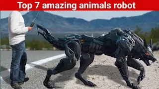 top 7 amazing robotic animals||amazing robot animals