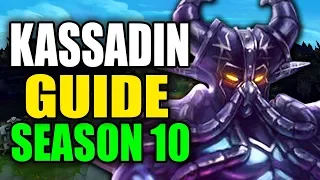 SEASON 10 KASSADIN GAMEPLAY GUIDE - (Best Kassadin Build, Runes, Playstyle) - League of Legends