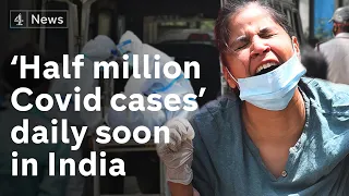 India: Half a million Covid-19 cases per day predicted as hospitals run out of oxygen