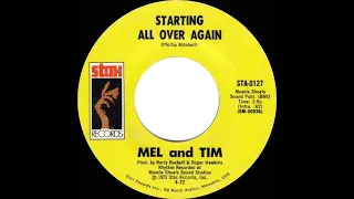 1972 HITS ARCHIVE: Starting All Over Again - Mel and Tim (mono 45)