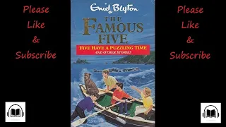 The Famous Five, Five Have A Puzzling Time by Enid Blyton full audiobook (Short story)