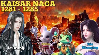 Kaisar Naga Chapter 1281 - 1285 #noveldonghua #donghua #alurcerita