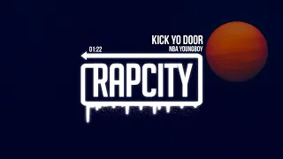 NBA Youngboy - Kick Yo Door